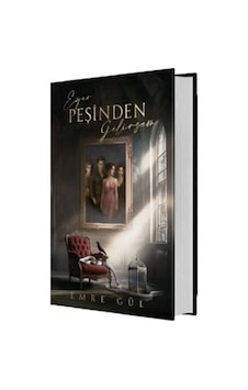 Eğer Peşinden Gelirsem 1 Ciltli / Emre Gül Eğer Peşinden Gelirsem 1 Ciltli / Emre Gül