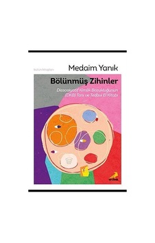 Bölünmüş Zihinler Dissosiyatif Kimlik Bozukluğunun Dkb Tanı ...