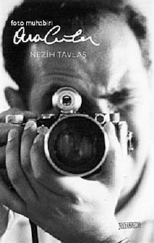 Foto Muhabiri Ara Güler - Nezih Tavlaş - Fotoğrafevi Foto Muhabiri Ara Güler - Nezih Tavlaş - Fotoğrafevi