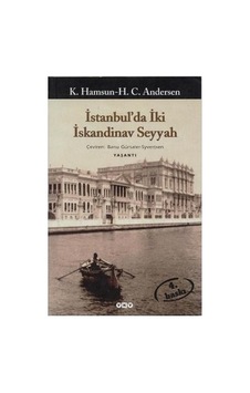 İki İskandinav Seyyah - Seyahat Anıları, Kültürel Keşif İki İskandinav Seyyah - Seyahat Anıları, Kültürel Keşif