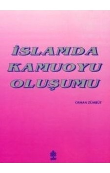 Islamda Kamuoyu Oluşumu Islamda Kamuoyu Oluşumu