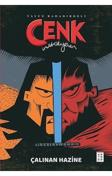 Cenk Hikayeleri / Çalınan Hazine / Yavuz Bahadıroğlu Cenk Hikayeleri / Çalınan Hazine / Yavuz Bahadıroğlu