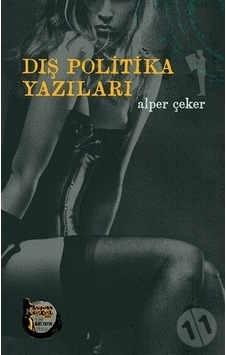 Dış Politika Yazıları - Dış Politika Yazıları -