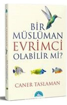 Bir Müslüman Evrimci Olabilir mi?  - Caner Taslaman  - İstanbul Yayınevi