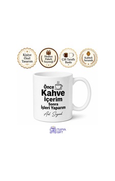 Önce Kahve İçerim Sonra İşleri Yaparım Temalı İngilizce Kahve Kupası Hediye Bardak Beyaz / Çok Renkli