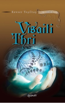 Visaiti Thri - Kevser Yeşiltaş - Demos Yayınları Visaiti Thri - Kevser Yeşiltaş - Demos Yayınları