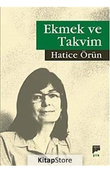 Ekmek ve Takvim - Hatice Örün - Pan Yayıncılık Ekmek ve Takvim - Hatice Örün - Pan Yayıncılık