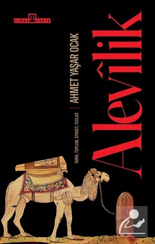 Alevilik: Tarih, Toplum, Siyaset, Teoloji / Ahmet Yaşar Ocak Alevilik: Tarih, Toplum, Siyaset, Teoloji / Ahmet Yaşar Ocak
