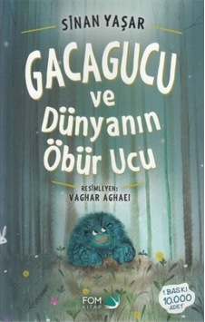 Gacagucu Ve Dünyanın Öbür  Ucu -