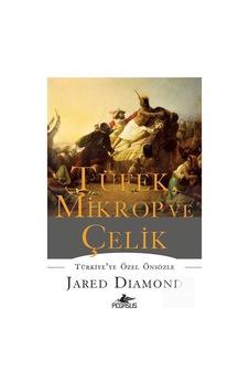 Tüfek. Mikrop ve Çelik Karton Kapak / Jared Diamond