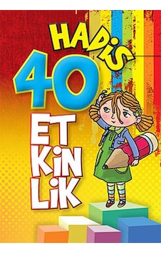 40 Hadis 40 Etkinlik  - Alpaslan Durmuş  -  Hatice Işılak  - Edam