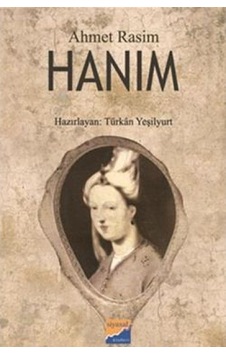 Hanım - Ahmet Rasim - Siyasal Kitabevi