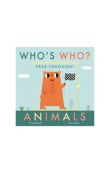 Who's Who : Peek-through Animals Who's Who : Peek-through Animals