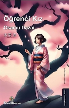 Öğrenci Kız / Osamu Dazai Öğrenci Kız / Osamu Dazai