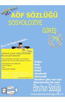 AÖF İİBF Ebrunun Sözlüğü Sosyolojiye Girİş - E Sözlük AÖF İİBF Ebrunun Sözlüğü Sosyolojiye Girİş - E Sözlük