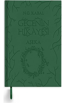 Gecenin Hikayesi - Aşeka - Deri Kapak - N.G. Kabal - Martı Yayınları Gecenin Hikayesi - Aşeka - Deri Kapak - N.G. Kabal - Martı Yayınları