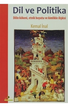 Dil ve Politika - Kemal İnal - Ütopya Yayınevi Dil ve Politika - Kemal İnal - Ütopya Yayınevi