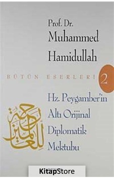 Hz. Peygamber'in Altı Diplomatik Mektubu  - Muhammed Hamidullah  - Beyan Yayınları