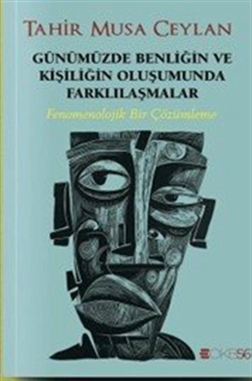 Günümüzde Benliğin Ve Kişiliğin Oluşumunda Farkılılaşmalar / T... Günümüzde Benliğin Ve Kişiliğin Oluşumunda Farkılılaşmalar / T...