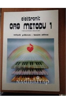Ezy-007 Elektronik Org Metodu 1 Selçuk Yıldırım- Besim Akkuş