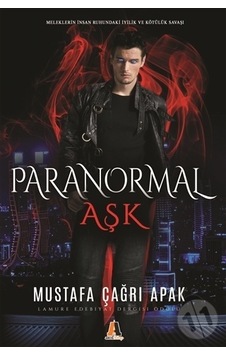 Paranormal Aşk - Mustafa Çağrı Apak - Akis Kitap Paranormal Aşk - Mustafa Çağrı Apak - Akis Kitap