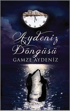 Aydeniz Döngüsü - Gamze Aydeniz - Epsilon Yayınevi Aydeniz Döngüsü - Gamze Aydeniz - Epsilon Yayınevi