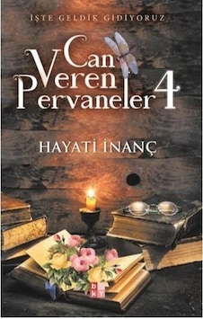 Can Veren Pervaneler 4 - Hayati İnanç - Babıali Kültür Can Veren Pervaneler 4 - Hayati İnanç - Babıali Kültür