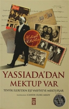 Yassıada'dan Mektup Var - Tevfik İleri - Cahide İleri Aksoy - Timaş Yayınları Yassıada'dan Mektup Var - Tevfik İleri - Cahide İleri Aksoy - Timaş Yayınları
