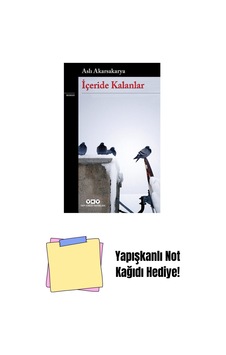 İçeride Kalanlar + Yapışkanlı Not Kağıdı