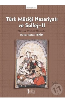 Türk Müziği Nazariyatı ve Solfej - 2-Hatice Selen Tekin