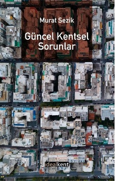 Güncel Kentsel Sorunlar