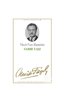Sabır Taşı kod42 / Necip Fazıl Kısakürek Sabır Taşı kod42 / Necip Fazıl Kısakürek