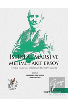 İstiklal Marşı ve Mehmet Akif Ersoy - Doğu Kütüphanesi İstiklal Marşı ve Mehmet Akif Ersoy - Doğu Kütüphanesi