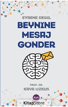 Beynine Mesaj Gönder - Kaya Özkuş - AYA