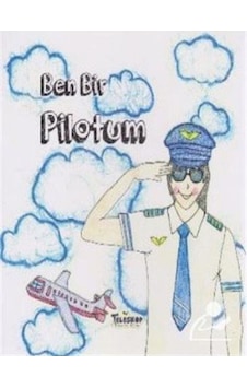 Ben Bir Pilotum - Teleskop Popüler Bilim Ben Bir Pilotum - Teleskop Popüler Bilim