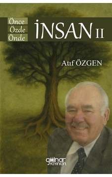 Önce İnsan Özde İnsan Önde İnsan Iı / Atıf Özgen
