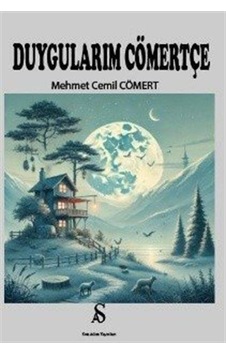 Duygularım Cömertçe / Mehmet Cemil Cömert Duygularım Cömertçe / Mehmet Cemil Cömert