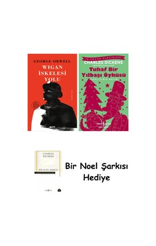 Wigan İskelesi Yolu Ciltli + Tuhaf Bir Yılbaşı Öyküsü + Bir Noel Şarkısı Wigan İskelesi Yolu Ciltli + Tuhaf Bir Yılbaşı Öyküsü + Bir Noel Şarkısı