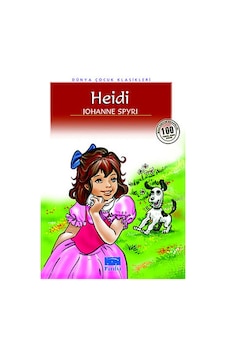 Heidi - Johanna Spyri - Parıltı Yayınları Heidi - Johanna Spyri - Parıltı Yayınları