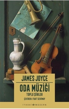 Oda Müziği - Toplu Şiirler - James Joyce - İthaki Yayınları Oda Müziği - Toplu Şiirler - James Joyce - İthaki Yayınları