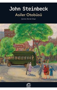 Asiler Otobüsü / John Steinbeck Asiler Otobüsü / John Steinbeck