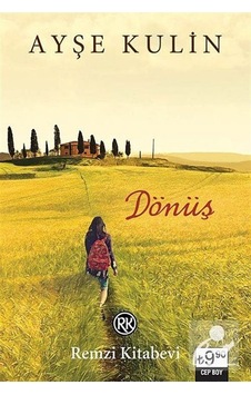 Dönüş - Ayşe Kulin - Remzi Kitabevi Dönüş - Ayşe Kulin - Remzi Kitabevi