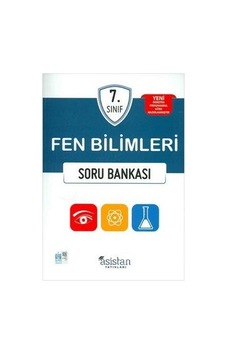 7.Sınıf Fen Bilimleri Soru Bankası - Asistan Yayınları 7.Sınıf Fen Bilimleri Soru Bankası - Asistan Yayınları