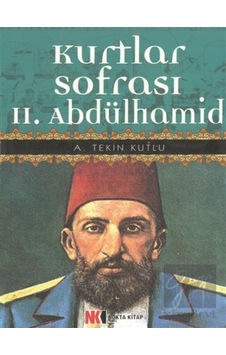 Kurtlar Sofrası 2. Abdülhamid -  Nokta Kitap