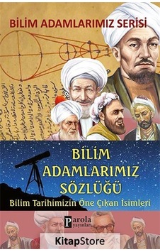Bilim Adamlarımız Sözlüğü - Ali Kuzu - Parola Yayınları Bilim Adamlarımız Sözlüğü - Ali Kuzu - Parola Yayınları