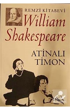 Atinalı Timon - William Shakespeare - Remzi Kitabevi Atinalı Timon - William Shakespeare - Remzi Kitabevi