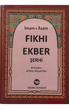 Fıkhı Ekber Şerhi İmamı-ı Azam Ciltli Fıkhı Ekber Şerhi İmamı-ı Azam Ciltli
