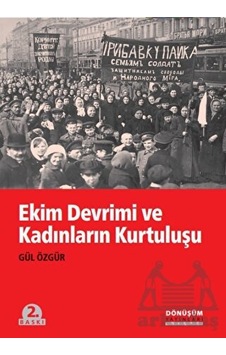 Ekim Devrimi Ve Kadınların Kurtuluşu Dönüşüm Yayınları