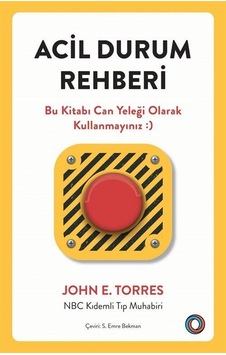Acil Durum Rehberi / John E. Torres Acil Durum Rehberi / John E. Torres