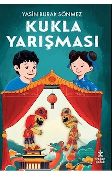 Kukla Yarışması Doğan Çocuk Ciltli Kukla Yarışması Doğan Çocuk Ciltli